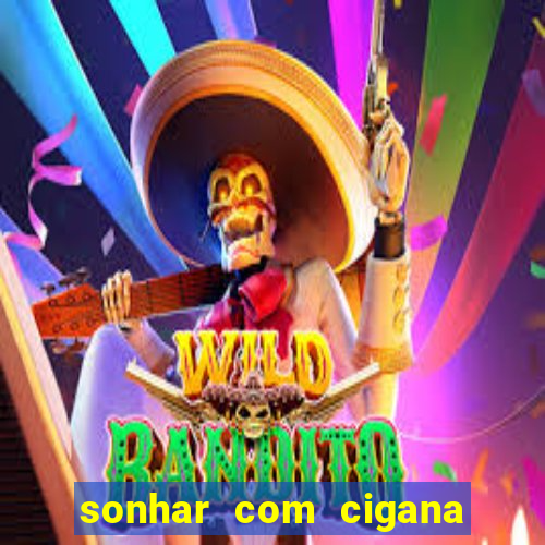 sonhar com cigana lendo cartas